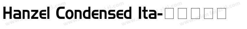 Hanzel Condensed Ita字体转换